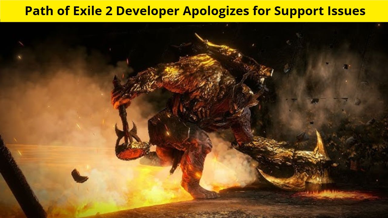 Path of Exile 2 Developer Apologizes for Support Issues